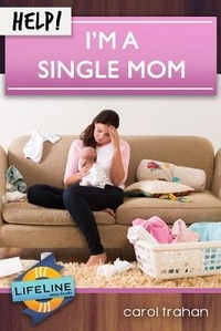 Enlarge image Cover: Help! I'm a Single Mom - Shepherd Press