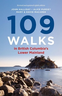 Abbildung von: 109 Walks in British Columbia's Lower Mainland - Greystone Books,Canada