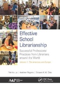 Cover: Effective School Librarianship - Apple Academic Press Inc.