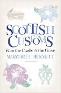Enlarge image Cover: Scottish Customs - Birlinn Ltd