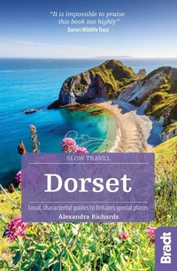 Abbildung von: Dorset (Slow Travel) - Bradt Travel Guides