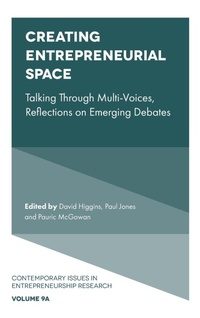 Enlarge image Cover: Creating Entrepreneurial Space - Emerald Publishing Limited