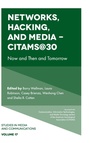 Cover: Networks, Hacking and Media - CITAMS@30 - Emerald Publishing Limited