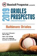 Cover: Baltimore Orioles 2019 - Baseball Prospectus