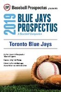 Cover: Toronto Blue Jays 2019 - Baseball Prospectus