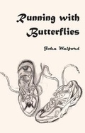 Cover: Running with Butterflies - Stairwell Books