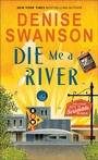 Cover: Die Me a River - Poisoned Pen Press