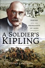 Cover: A Soldier's Kipling - Pen & Sword Military
