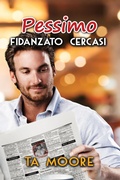 Cover: Pessimo fidanzato cercasi - Dreamspinner Press