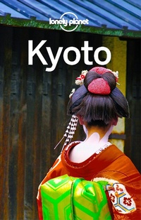 Abbildung von: Lonely Planet Kyoto - Lonely Planet Global Limited