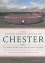 Bild: Roman Amphitheatre of Chester - OXBOW BOOKS