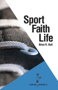 Cover: Sport. Faith. Life. - Calvin College Press