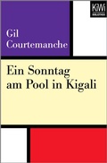 Cover: Ein Sonntag am Pool in Kigali - Kiepenheuer & Witsch