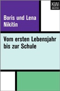 Cover: Vom ersten Lebensjahr bis zur Schule - Kiepenheuer & Witsch