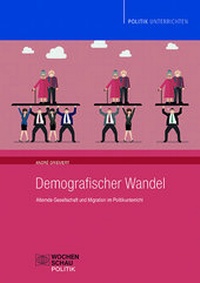 Abbildung von: Demografischer Wandel - Wochenschau Verlag