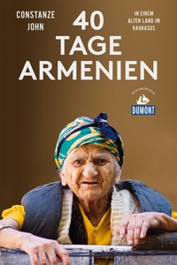 Abbildung von: 40 Tage Armenien - DuMont Reiseverlag