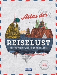 Abbildung von: DUMONT Bildband Atlas der Reiselust - DuMont Reiseverlag