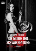 Cover: DIE MORDE DER SCHWARZEN ROSE - BookRix
