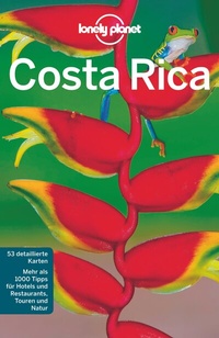 Abbildung von: LONELY PLANET Reiseführer Costa Rica - Lonely Planet Deutschland ein Imprint von MAIRDUMONT