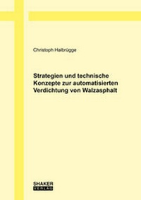 Abbildung von: Strategien und technische Konzepte zur automatisierten Verdichtung von Walzasphalt - Shaker