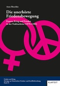 Cover: Die unerh&ouml;rte Friedensbewegung - Klartext