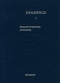 Cover: Denkwege 1 - Morph&eacute;-Verlag T&uuml;bingen