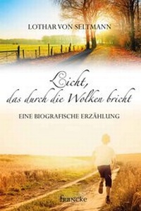 Abbildung von: Licht, das durch die Wolken bricht - Francke-Buch