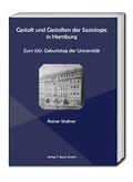 Cover: Gestalt und Gestalten der Soziologie in Hamburg. - Traugott Bautz