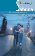 Cover: Promessas renovadas - Harlequin, uma divis&atilde;o de HarperCollins Ib&eacute;rica, S.A.