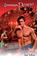 Cover: Sexy y rebelde - Harlequin, una divisi&oacute;n de HarperCollins Ib&eacute;rica, S.A.