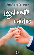 Cover: Legalmente unidos - Harlequin, una divisi&oacute;n de HarperCollins Ib&eacute;rica, S.A.