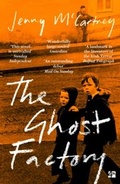 Cover: The Ghost Factory - Fourth Estate Ltd