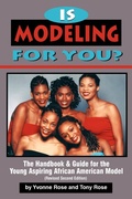 Cover: Is Modeling for You? The Handbook and Guide for the Young Aspiring African American Model (Revised Second Edition) - Amber Communications Group, Inc.