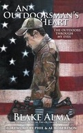 Cover: An Outdoorsman's Heart - Outdoorsman's Art Media