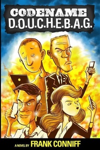 Enlarge image Cover: Codename D.O.U.C.H.E.B.A.G. - Podhouse 90 Press