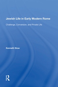 Enlarge image Cover: Jewish Life in Early Modern Rome - Routledge