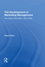 Cover: The Development of Marketing Management - Routledge