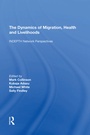 Cover: The Dynamics of Migration, Health and Livelihoods - Routledge