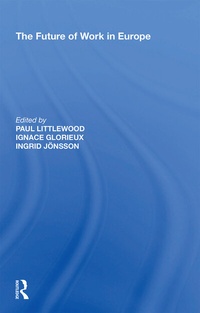 Abbildung von: The Future of Work in Europe - Routledge