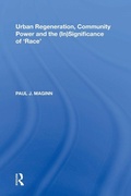 Cover: Urban Regeneration, Community Power and the (In)Significance of 'Race' - Routledge