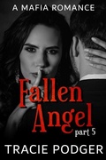 Cover: Fallen Angel, Part 5 - Tracie Podger, Author