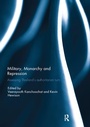 Cover: Military, Monarchy and Repression - Routledge