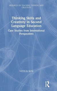 Enlarge image Cover: Thinking Skills and Creativity in Second Language Education - Routledge