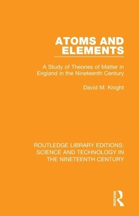Enlarge image Cover: Atoms and Elements - Routledge