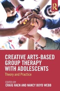 Cover: Creative Arts-Based Group Therapy with Adolescents - Routledge