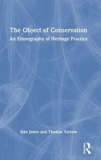Enlarge image Cover: The Object of Conservation - Routledge