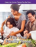 Cover: The Thai Family Table - Mason Crest Publishers
