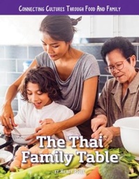 Abbildung von: The Thai Family Table - Mason Crest Publishers