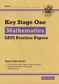 Cover: KS1 Maths SATS Practice Papers: Pack 3 (for end of year assessments) - Coordination Group Publications Ltd (CGP)