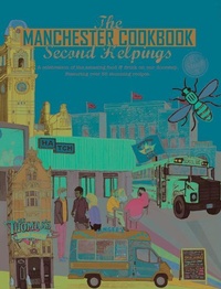 Abbildung von: The Manchester Cook Book: Second Helpings - Meze Publishing